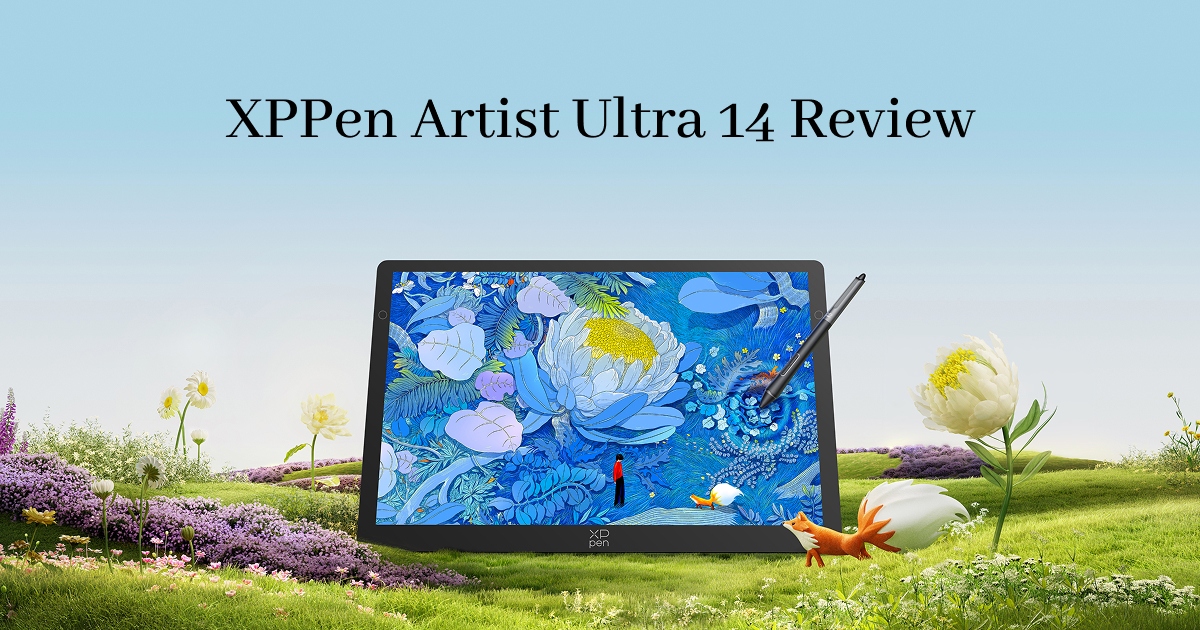 XPPen Artist Ultra 14 Review
